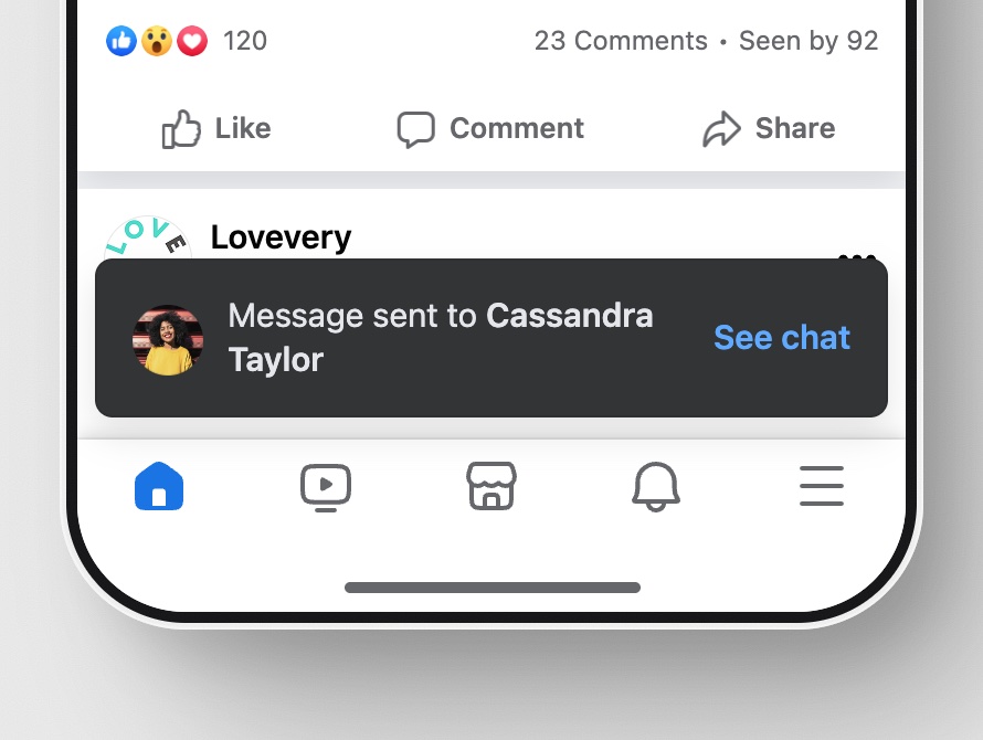 The bottom of a phone showing Facebook’s post-send toast over the feed: “Message sent to Cassandra Taylor” with a See chat action above the tab bar.